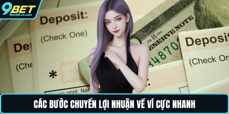 Các bước chuyển lợi nhuận về ví cực nhanh