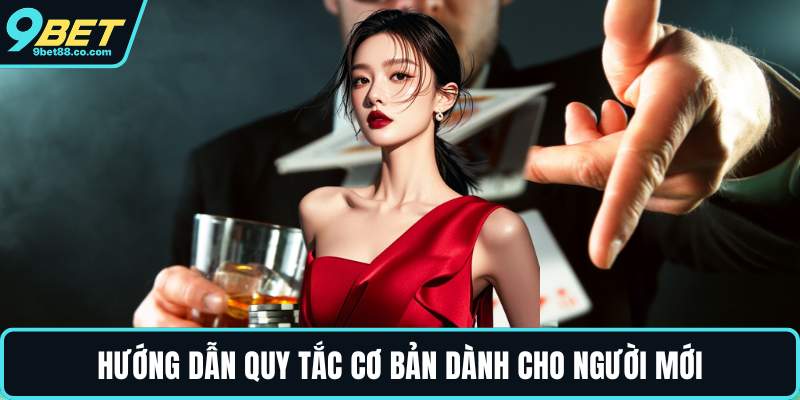 Hướng dẫn quy tắc cơ bản dành cho người mới